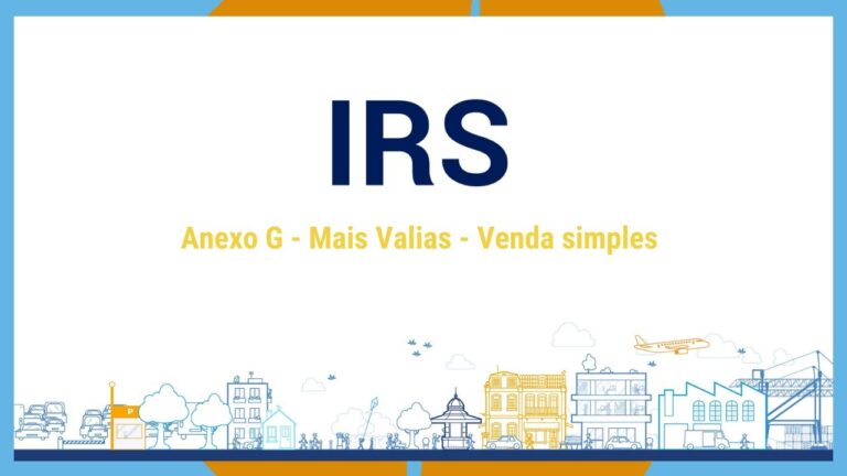 Dicas práticas para preencher o Anexo G do IRS: simplifique sua declaração!