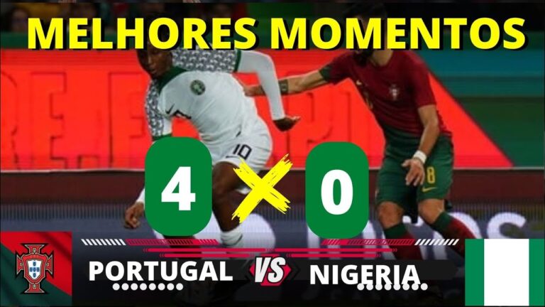Resumo: Portugal vs. Nig&eacute;ria – Duelo Intenso em Campo
