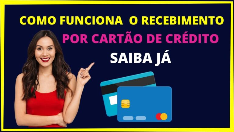 Guia completo: Como funciona o recebimento por cart&atilde;o de cr&eacute;dito