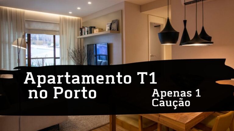Apartamentos T1 para Alugar no Porto: Encontre o Seu Espaço Ideal