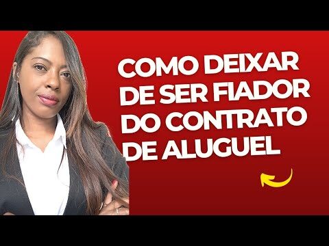 Como deixar de ser fiador em contrato de arrendamento