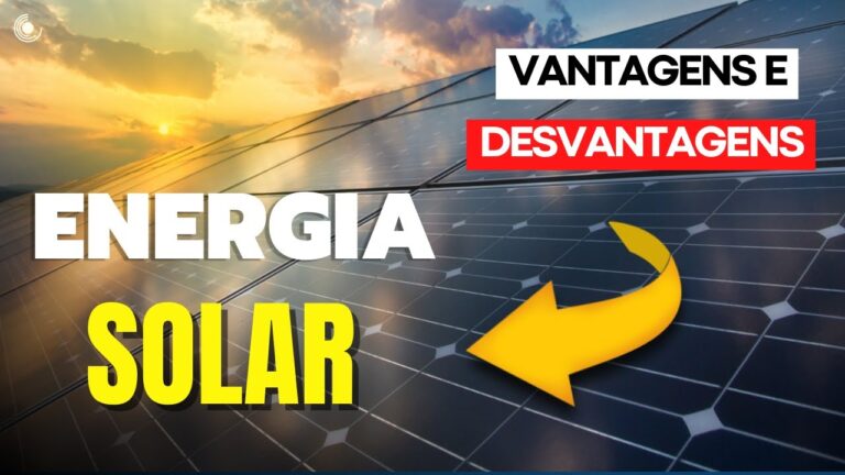 Pain&eacute;is Solares Fotovoltaicos: Vantagens e Desvantagens