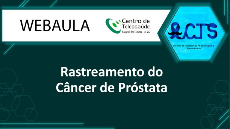 Import&acirc;ncia do Rastreio do Cancro de Pr&oacute;stata: Guia Completo