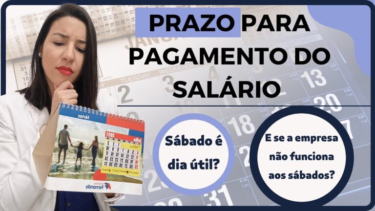 Prazo Final para Pagamento de Sal&aacute;rio: O que Voc&ecirc; Precisa Saber