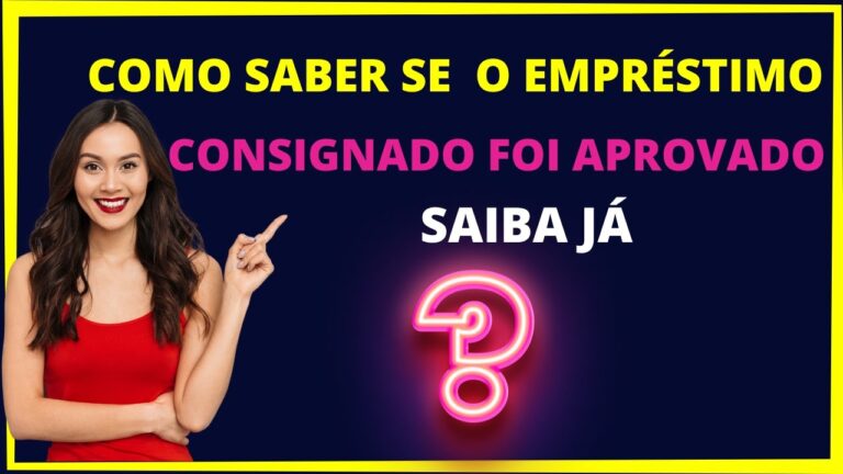 Como Saber Se Meu Empréstimo Foi Aprovado: Guia Rápido