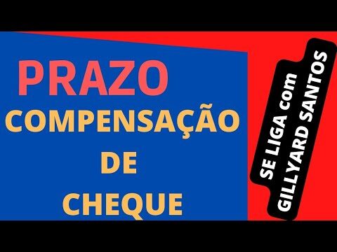 Cheque Banc&aacute;rio: Tempo de Processamento e Entrega