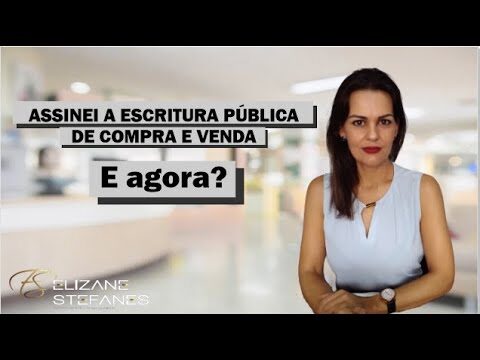 Passos a seguir após a escritura